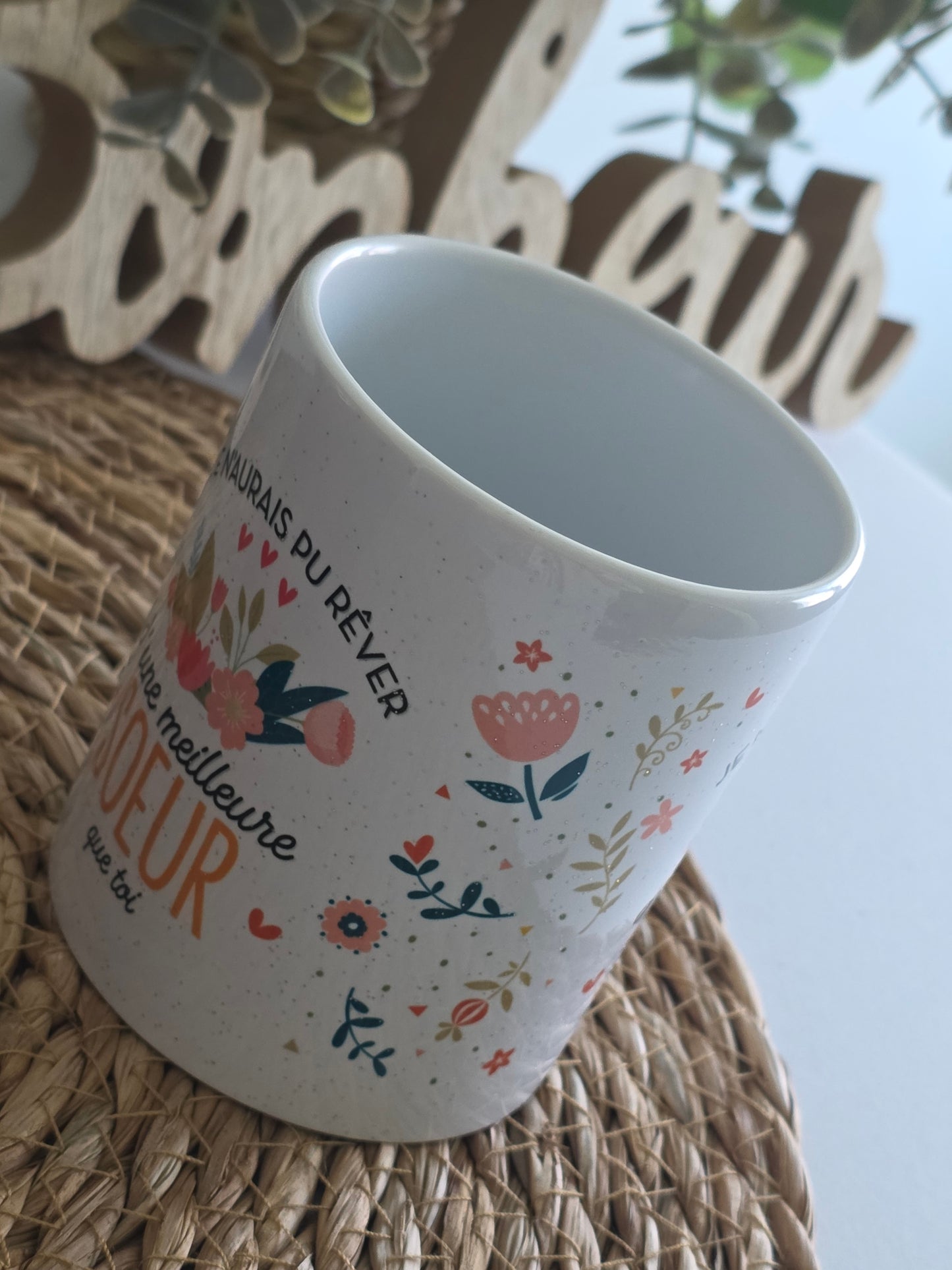 MUG "Je n'aurais pu rêver d'une meilleure SOEUR que toi"