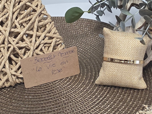 LES BRACELETS A MESSAGE " LA VIE EN ROSE " Doré