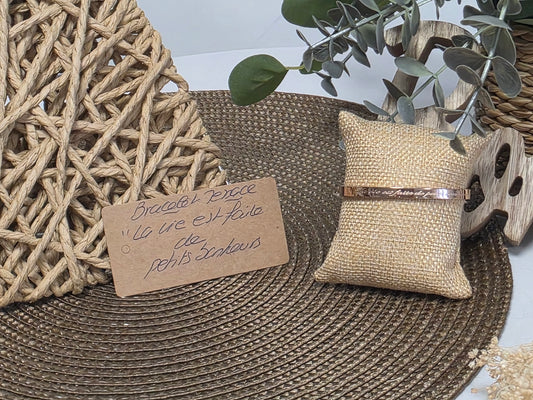 LES BRACELETS A MESSAGE " LA VIE EST FAITE DE PETITS BONHEURS" Cuivré