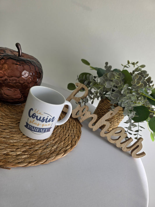 MUG "Un Cousin Plus Que Parfait"