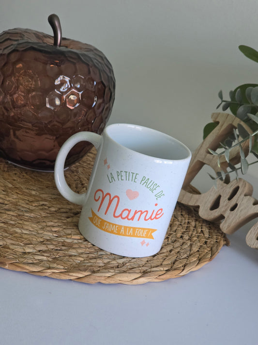 MUG "La petite pause de Mamie que j'aime à la folie"